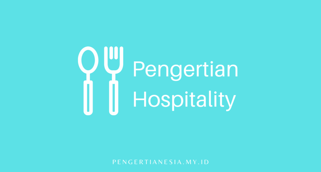 pengertian hospitality