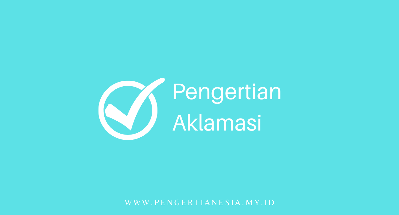 pengertian aklamasi